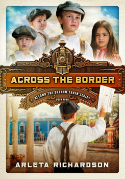 Across the Border - Book #4 of the Orphans' Journey