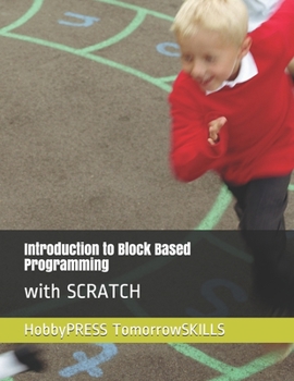 Paperback Introduction to Block Based Programming: with SCRATCH Book