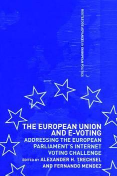 Paperback The European Union and E-Voting (Electronic Voting) Book