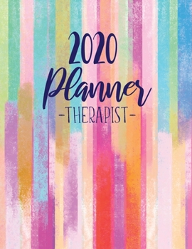 Paperback 2020 Therapist Planner: Daily Appointment Planner With 15 Minute Increment - Monthly Goal Setting - Contacts - Password Organizer Book