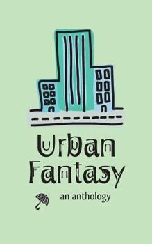 Paperback Urban Fantasy: an anthology Book