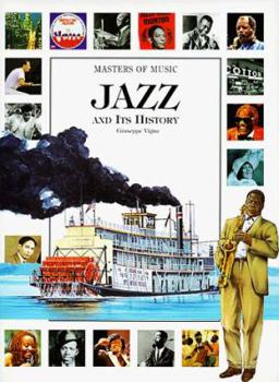 Hardcover Jazz and Its History (Masters of Music) Book