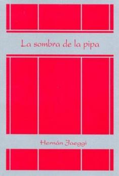 Paperback La Sombra de La Pipa (Spanish Edition) [Spanish] Book
