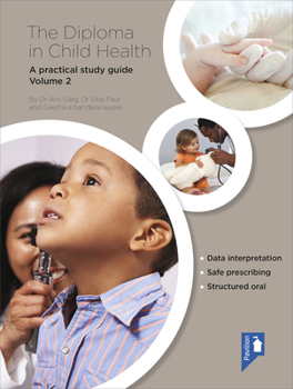 Paperback The Diploma in Child Health Volume 2: A Practical Study Guide Book