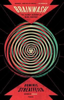 Paperback Brainwash: The Secret History of Mind Control Book