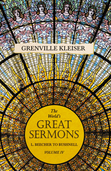 The World's Great Sermons Volume 4