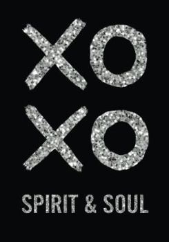 XOXO Spirit & Soul