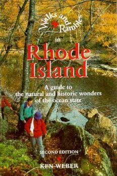 Paperback Walks and Rambles in Rhode Island: A Guide to the Natural and Historic Wonders of the Ocean State Book