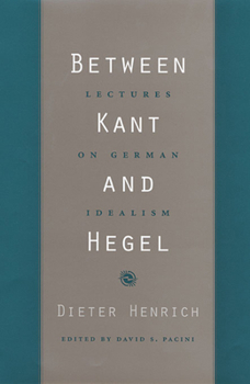 Paperback Between Kant and Hegel: Lectures on German Idealism Book