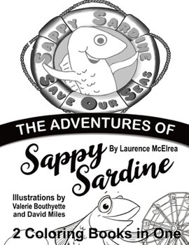 Paperback The Adventures of Sappy Sardine Coloring Book