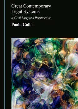 Hardcover Great Contemporary Legal Systems: A Civil Lawyer's Perspective Book