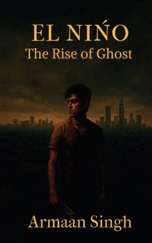 Paperback El NiŃo: The Rise of Ghost Book