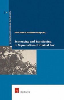 Paperback Sentencing and Sanctioning in Supranational Criminal Law: Volume 4 Book