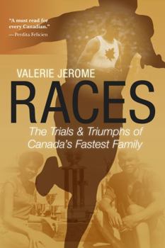 Paperback Races: The Trials & Triumphs of Canada's Fastest Family Book