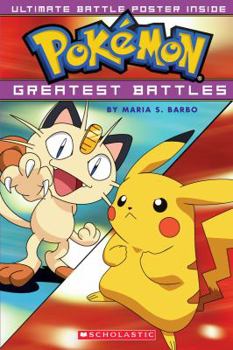 Paperback Pokemon Greatest Battles [With Poster] Book