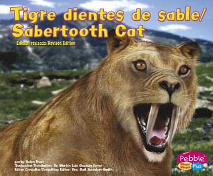 Paperback Tigre Dientes de Sable/Sabertooth Cat [Multiple Languages] Book