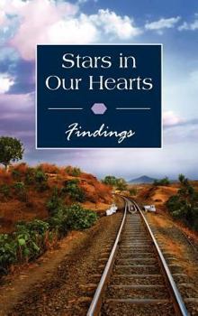Hardcover Stars in Our Hearts: Findings Book