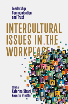 Paperback Intercultural Issues in the Workplace: Leadership, Communication and Trust Book
