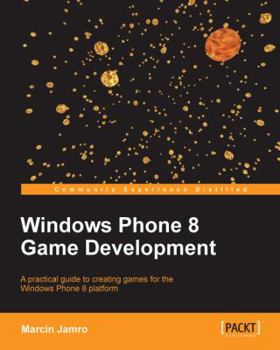 Paperback Windows Phone 8 Game Development Book