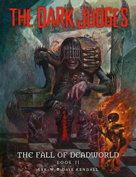 Hardcover The Dark Judges: The Fall of Deadworld Book II: The Damned Book