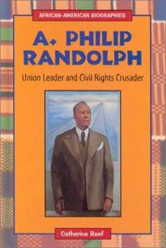 Library Binding A. Philip Randolph: Labor Leader and Civil Rights Crusader Book