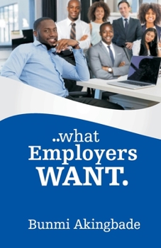 Paperback What Employers Want Book