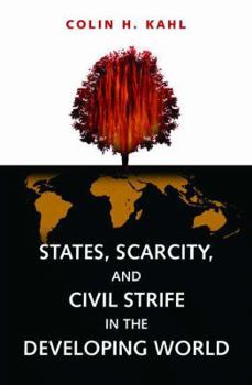 Hardcover States, Scarcity, and Civil Strife in the Developing World Book