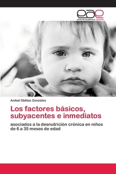 Paperback Los factores básicos, subyacentes e inmediatos [Spanish] Book