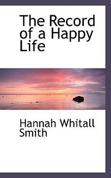 Paperback The Record of a Happy Life Book