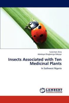 Paperback Insects Associated with Ten Medicinal Plants Book