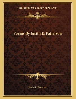 Paperback Poems By Justin E. Patterson Book