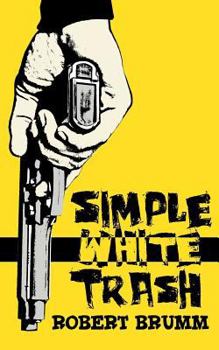 Paperback Simple White Trash Book