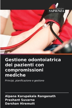 Paperback Gestione odontoiatrica dei pazienti con compromissioni mediche [Italian] Book