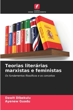 Paperback Teorias literárias marxistas e feministas [Portuguese] Book