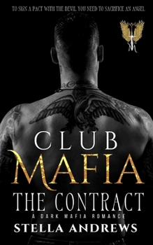 The Contract - Book #1 of the Club Mafia