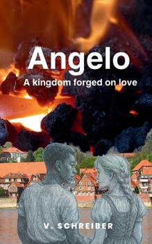 Paperback Angelo: A kingdom forged on love Book