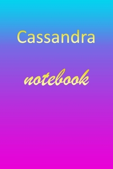 Paperback Cassandra: Blank Notebook - Wide Ruled Lined Paper Notepad - Writing Pad Practice Journal - Custom Personalized First Name Initia Book