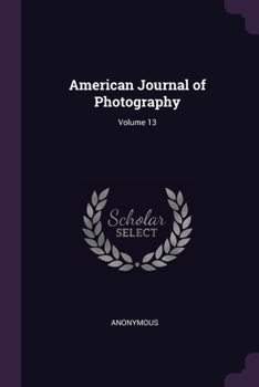 Paperback American Journal of Photography; Volume 13 Book