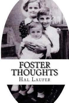 Paperback Foster Thoughts: By Hal Laufer Book