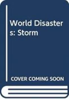 World Disasters: Storm