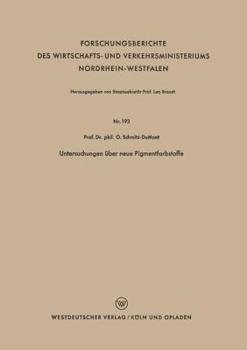 Paperback Untersuchungen Über Neue Pigmentfarbstoffe [German] Book