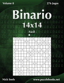 Paperback Binario 14x14 - Fácil - Volume 8 - 276 Jogos [Portuguese] Book