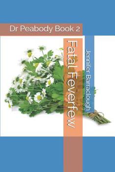 Paperback Fatal Feverfew Book