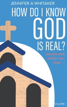 Hardcover How Do I Know God is Real?: Volume 1 (2022 Edition) Book