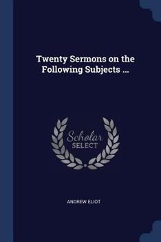 Paperback Twenty Sermons on the Following Subjects ... Book