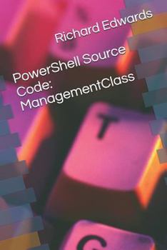 Paperback Powershell Source Code: Managementclass Book