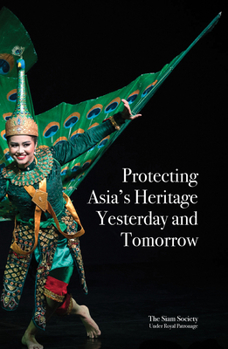 Paperback Protecting Asia's Heritage: Yesterday and Tomorrow Book
