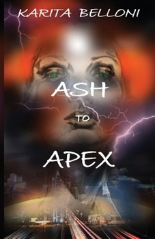 Paperback Ash to Apex Book
