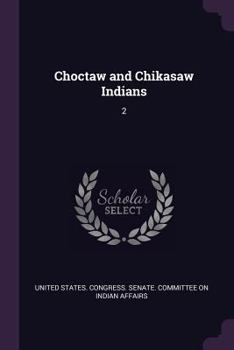 Paperback Choctaw and Chikasaw Indians: 2 Book