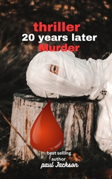Paperback A thriller: 20 years later murder Book